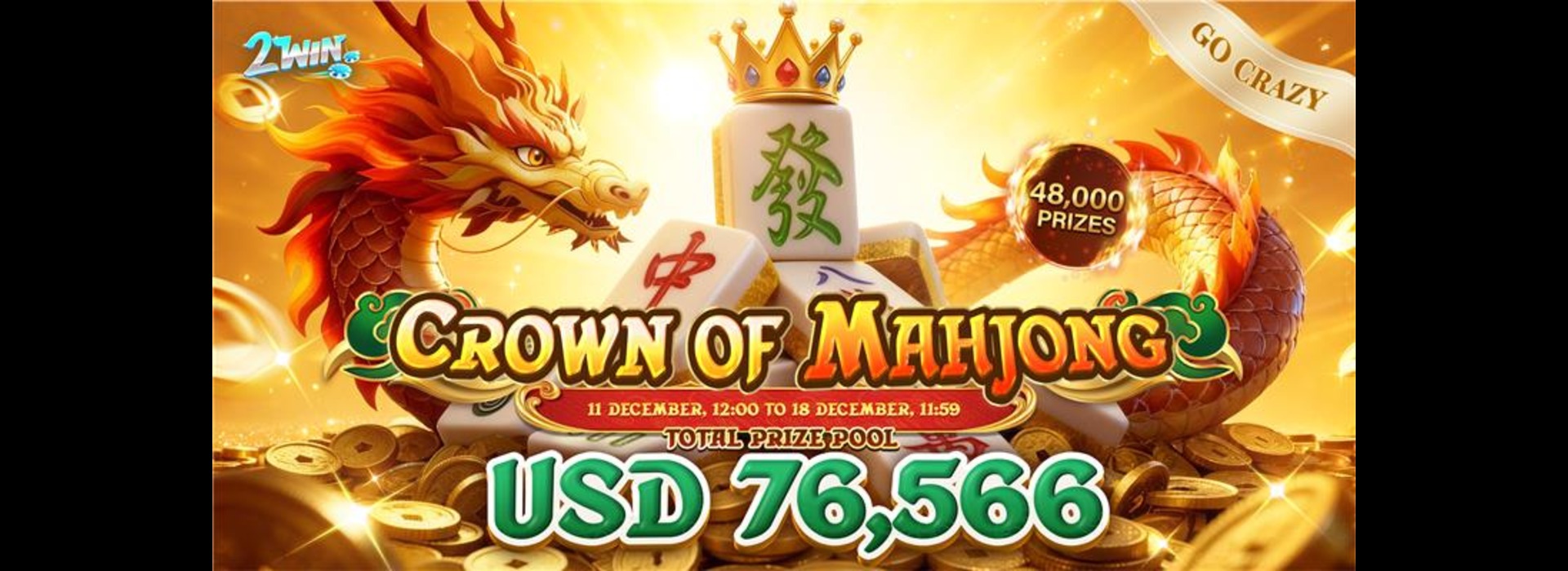 Crown of Mahjong : 2win Go-Crazy Competition